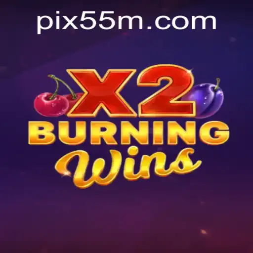 Descubra a Emoção de BurningWinsX2: Um Clássico Reinventado