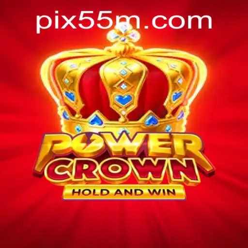 Descubra o Mundo de PowerCrown com 55M.COM