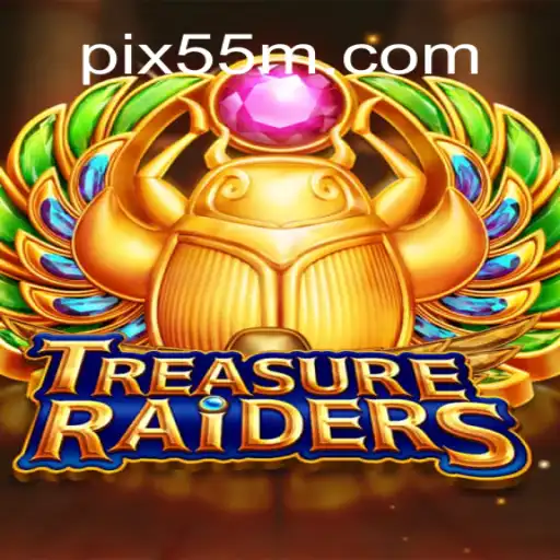 Descubra o Mundo Empolgante de TREASURERAIDERS: O Jogo Que Está Conquistando 55M.COM